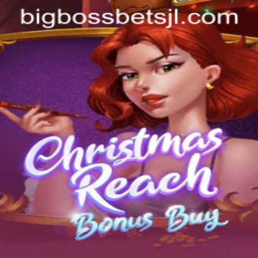 Explore ChristmasReachBonusBuy: An Exciting Offering from BigBossBets