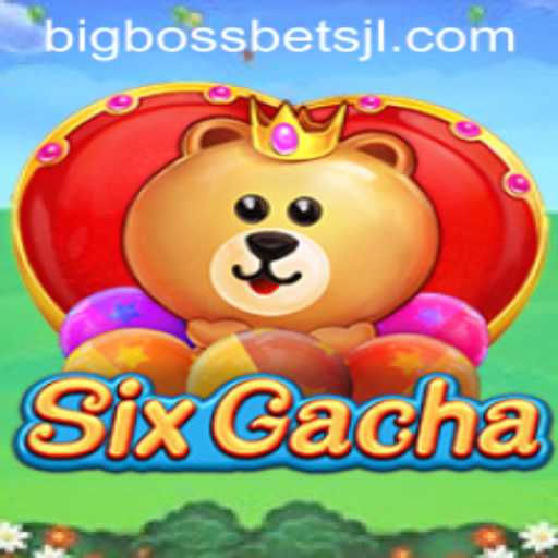 Unveiling SixGacha: A New Era in Gaming with BigBossBets